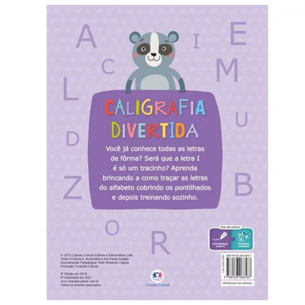 Livro Infantil Apoio Escolar: Caligrafia Divertida / Letra De Forma - Ciranda Cultural Livro Infantil Apoio Escolar: Caligrafia Divertida / Letra De Forma - Ciranda Cultural